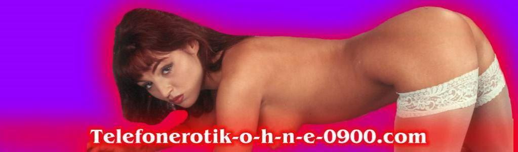 Telefonerotik-o-h-n-e-0900.com